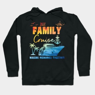 Family Cruise  2023 Hoodie